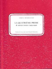 La Quatrième prose d'Ossip Mandelstam