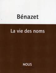 La vie des noms de Luc Bénazet