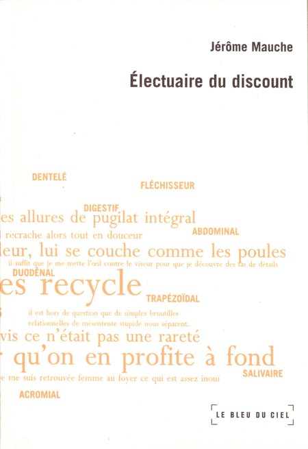 lectuaire du discount Jerome Mauche