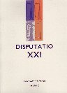 Disputatio XXI