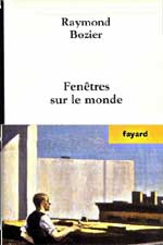 Fen�tres sur le monde de Raymond Bozier.