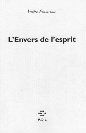 L'Envers de l'esprit de Val�re Novarina