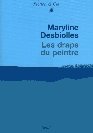 Les draps du peintre de Maryline Desbiolles