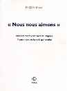 NOUS NOUS AIMONS de Fr�d�ric Boyer.