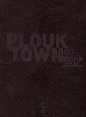 Plouk Town de Ian Monk