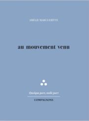 Amélie Margueritte, au mouvement venu