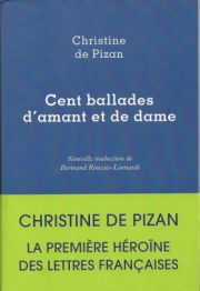Cent ballades d’amant et de dame de Christine de Pizan