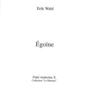 Égoïne d’Erik Wahl