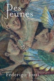 Federigo Tozzi, Des Jeunes