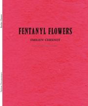  Fentanyl flowers, Emilien Chesnot