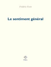 Frédéric Forte - Le Sentiment général