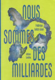 Frédérique Guétat-Liviani – nous sommes des milliardes