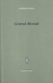 Grand-Monde d'Aurélie Foglia (2)