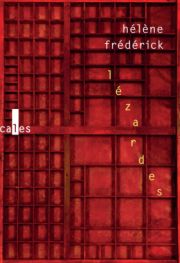 Hélène Frédérick - Lézardes