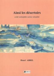 Henri Abril-Ainsi les désertoirs