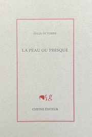 Julia Octobre - La peau ou presque