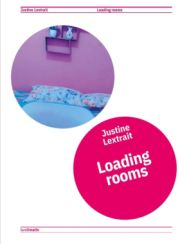 Justine Lextrait - Loading rooms