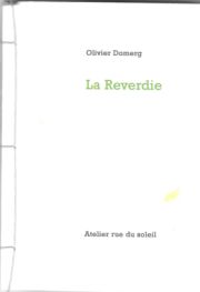 La Reverdie, d’Olivier Domerg
