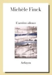 Michèle Finck - L’arrière-silence