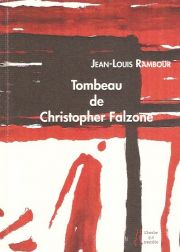 Tombeau de Christopher Falzone de Jean-Louis Rambour