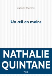 Un œil en moins de Nathalie Quintane