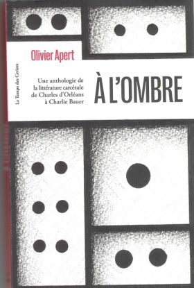 À l’ombre, d’Olivier Appert