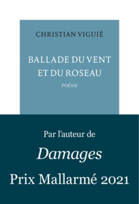 Ballade du vent et du roseau, de Christian Viguié