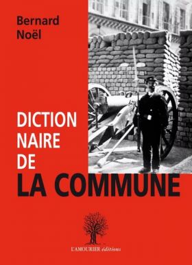 Bernard Noël : Dictionnaire de la Commune