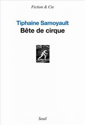 Bête de cirque de Tiphaine Samoyault