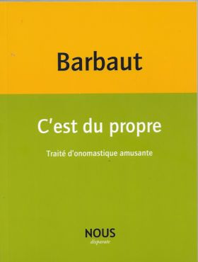 C'est du propre de Jacques Barbaut