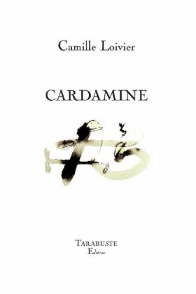Camille Loivier, Cardamine