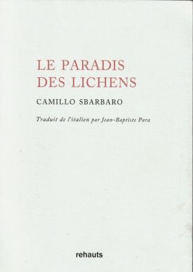 Camillo Sbarbaro - Le paradis des lichens (2)