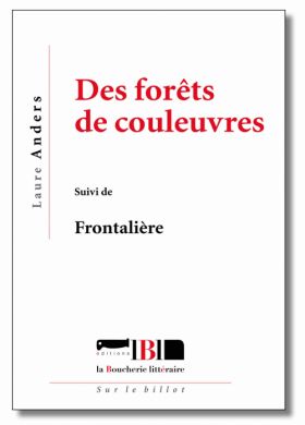 Des forêts de couleuvres de Laure Anders