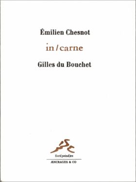 Émilien Chesnot, in/carne