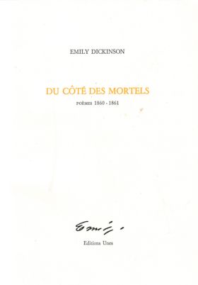 Emily Dickinson, Du côté des mortels