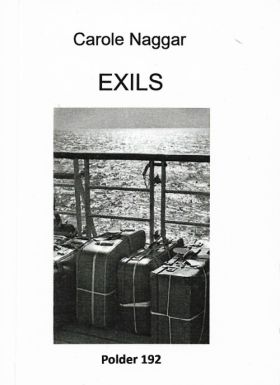Exils de Carole Naggar