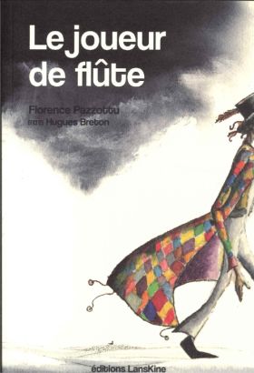Florence Pazzottu (texte), Hugues Breton (encres), Le joueur de flûte