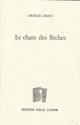    Georges Drano - Le chant des flèches