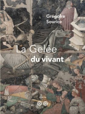 Grégoire Sourice, La gelée du vivant