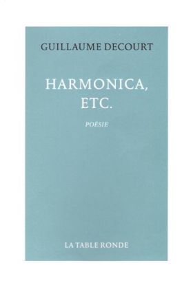 Harmonica, etc. - Guillaume Decourt