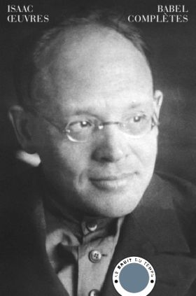 Isaac Babel, Œuvres complètes