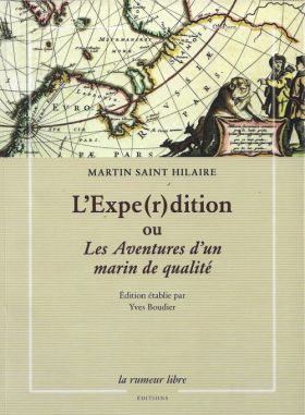 L’Expe(r)dition de Martin Saint Hilaire