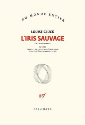 L’Iris sauvage de Louise Glück