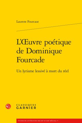 L'œuvre poétique de Dominique Fourcade par Laurent Fourcaut