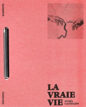 La Vraie vie, Anaël Castelein