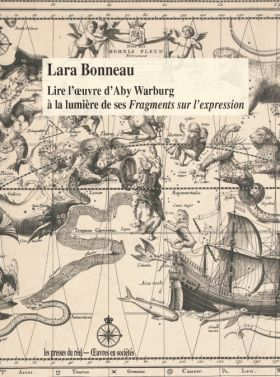 Lara Bonneau, Lire l'œuvre d'Aby Warburg ...