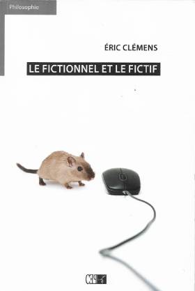 Le fictionnel et le fictif d’Éric Clémens