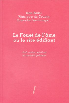 Le Fouet de l’âme ou le rire édifiant