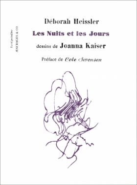 Les Nuits et les Jours de Déborah Heissier