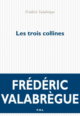 Les trois collines, de Frédéric Valabrègue